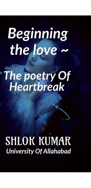 " The Poetry Of Heartbreak "
