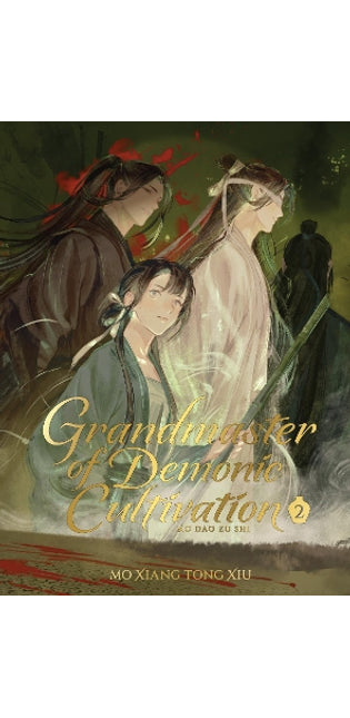 Grandmaster of Demonic Cultivation: Mo Dao Zu Shi (Deluxe Hardcover Novel) Vol. 2