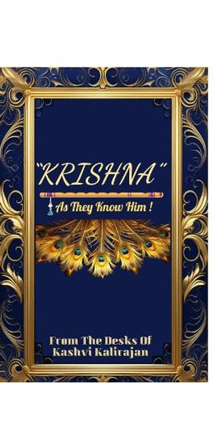 "Krishna" As They Know Him!
