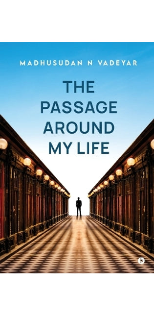 Passage Around my Life