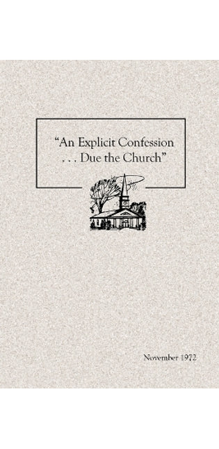 "An Explicit Confession . . . Due the Church"