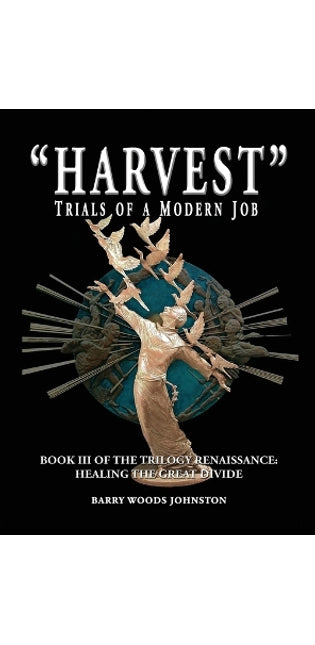 "Harvest" Trials of a Modern Job