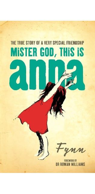 Mister God, This is Anna