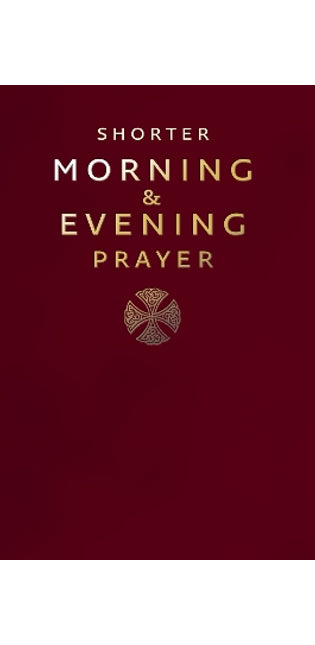 Shorter Morning and Evening Prayer