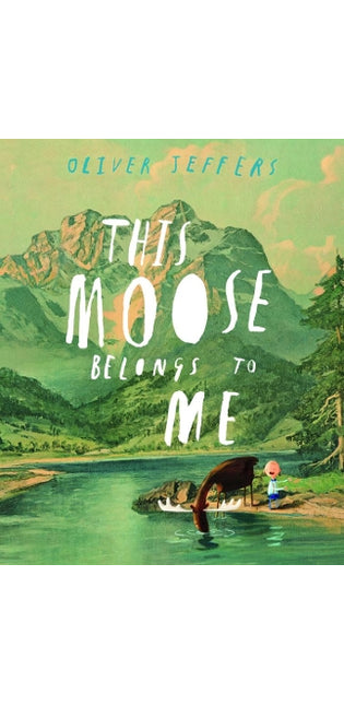 This Moose Belongs to Me