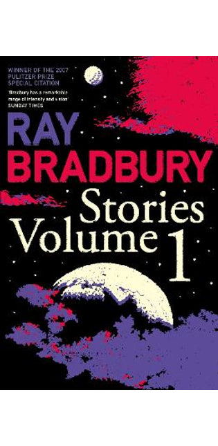 Ray Bradbury Stories Volume 1
