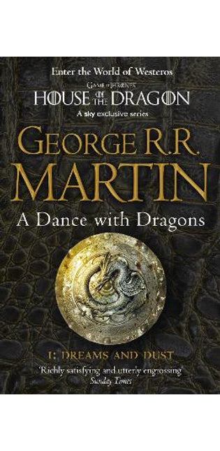 Dance With Dragons: Part 1 Dreams and Dust