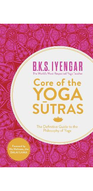 Core of the Yoga Sutras