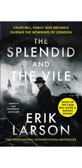 Splendid and the Vile