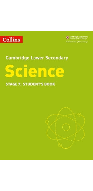 Lower Secondary Science Student's Book: Stage 7