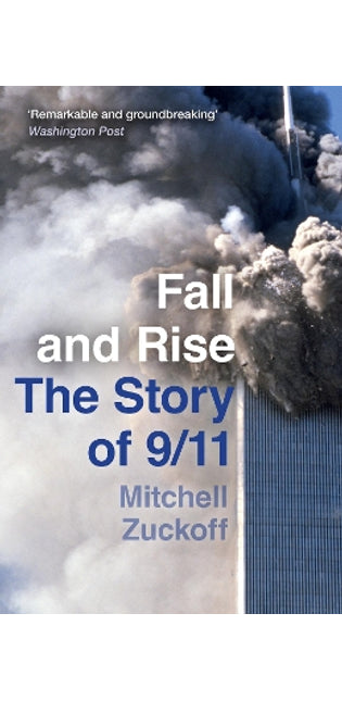 Fall and Rise: The Story of 9/11