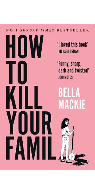 How to Kill Your Family