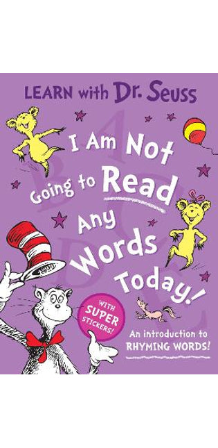 I Am Not Going to Read Any Words Today
