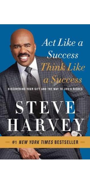 Act Like a Success, Think Like a Success
