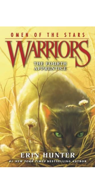 Warriors: Omen of the Stars #1: The Fourth Apprentice