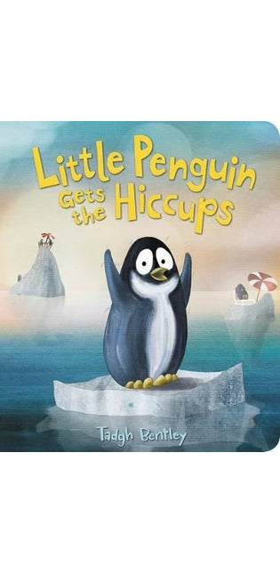 Little Penguin Gets the Hiccups Board Book