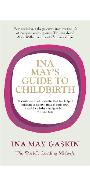 Ina May's Guide to Childbirth