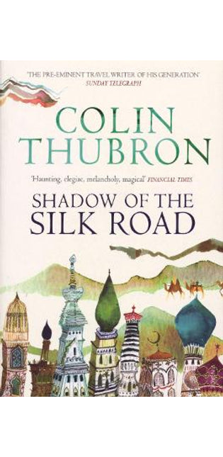 Shadow of the Silk Road