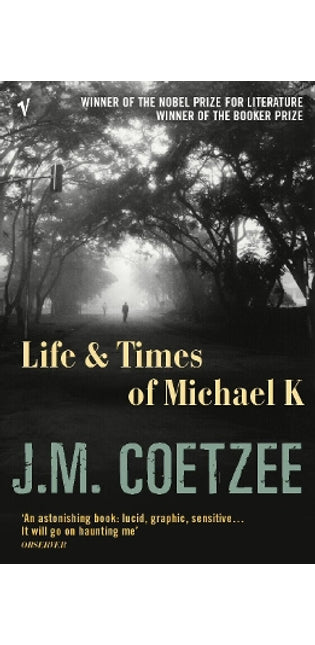 Life and Times of Michael K