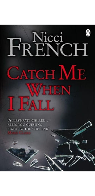 Catch Me When I Fall