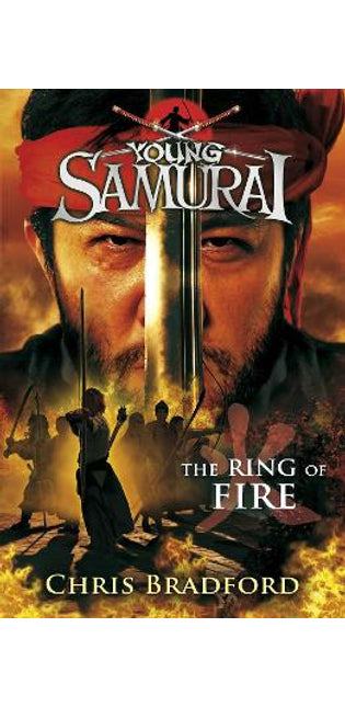 Ring of Fire (Young Samurai, Book 6)