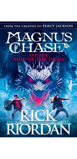 Magnus Chase and the Ship of the Dead (Book 3)