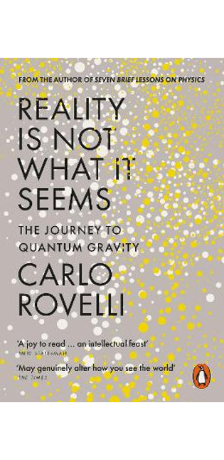 Reality Is Not What It Seems