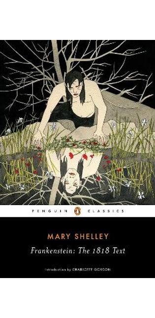 Frankenstein: The 1818 Text