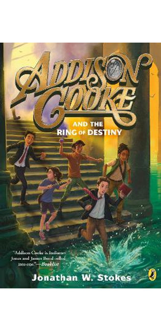 Addison Cooke and the Ring of Destiny