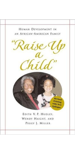 "Raise Up a Child"