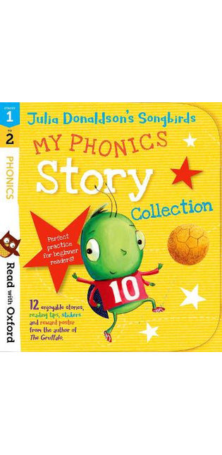 Read with Oxford: Stages 1-2: Julia Donaldson's Songbirds: My Phonics Story Collection