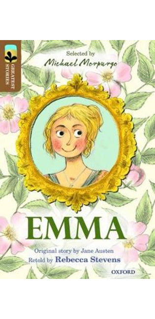 Oxford Reading Tree TreeTops Greatest Stories: Oxford Level 18: Emma