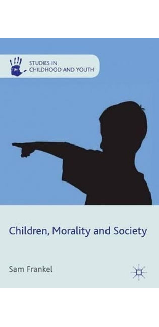 Children, Morality and Society