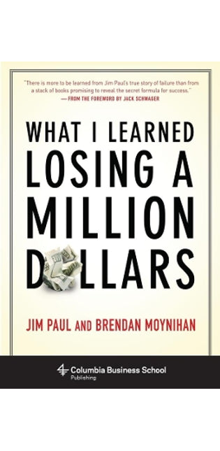 What I Learned Losing a Million Dollars