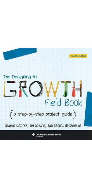 Designing for Growth Field Book