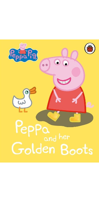 Peppa Pig: Peppa and her Golden Boots