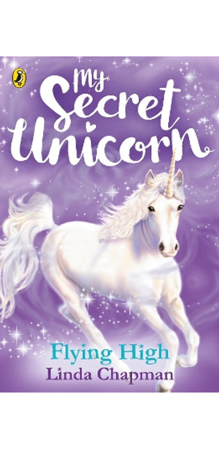 My Secret Unicorn: Flying High
