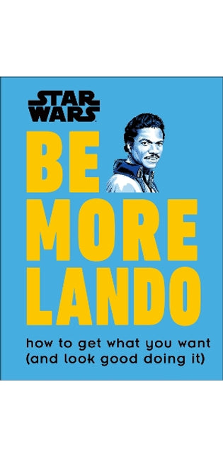 Star Wars Be More Lando