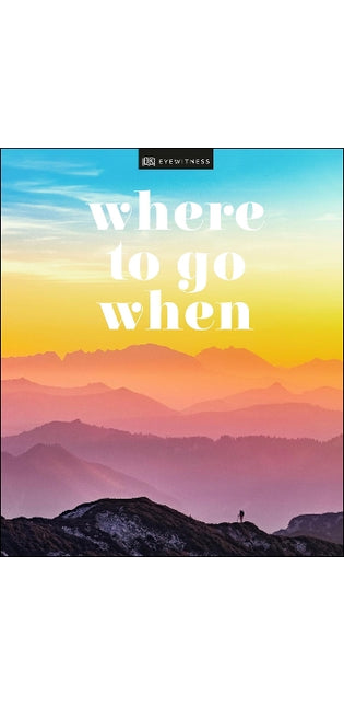 Where To Go When