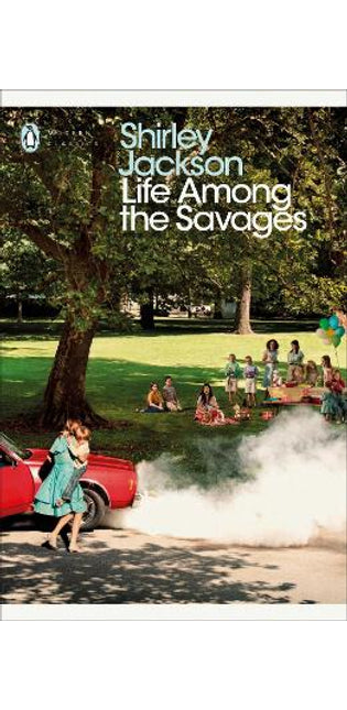 Life Among the Savages