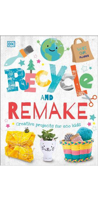 Recycle and Remake
