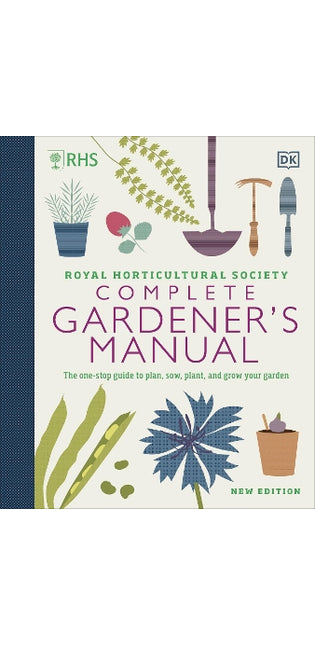 RHS Complete Gardener's Manual