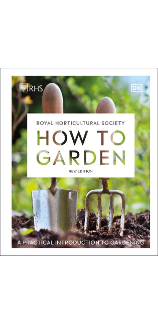 RHS How to Garden New Edition