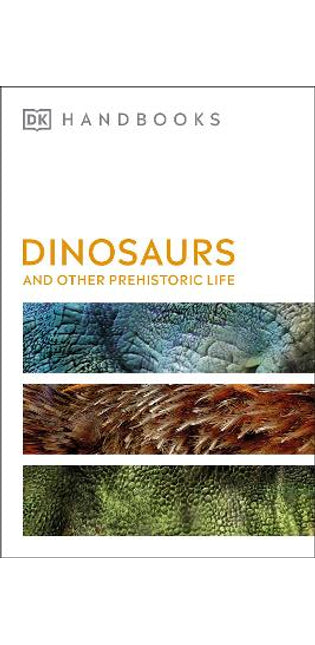 Dinosaurs and Other Prehistoric Life
