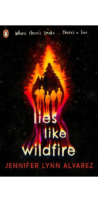 Lies Like Wildfire