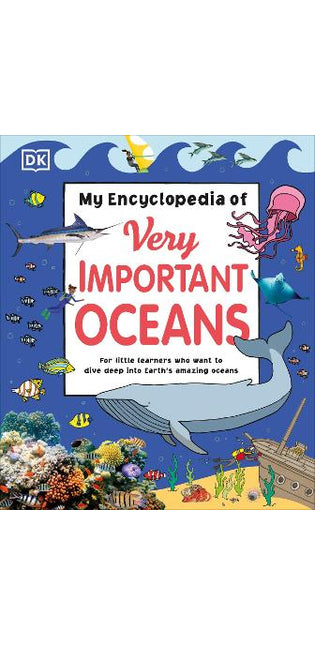 My Encyclopedia of Very Important Oceans