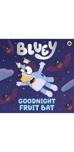 Bluey: Goodnight Fruit Bat