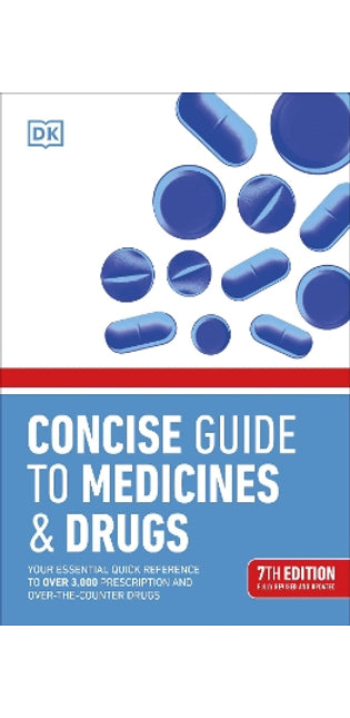 Concise Guide to Medicine & Drugs 7th Edition
