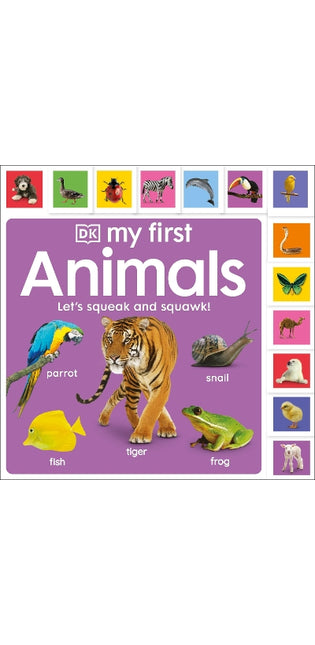 My First Animals: Let's Squeak and Squawk!