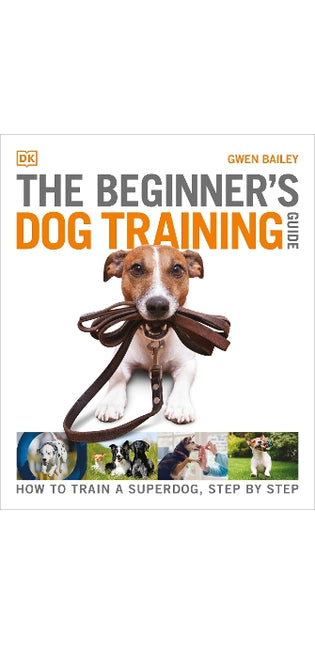Beginner's Dog Training Guide